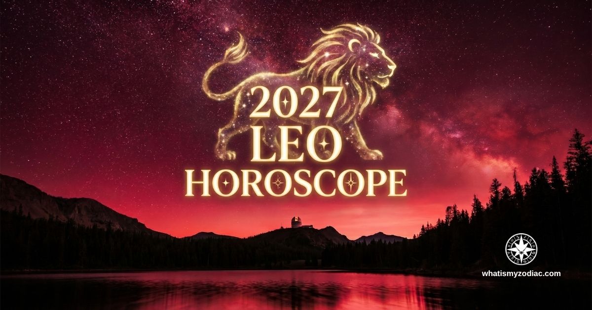 Leo 2027 annual horoscope — Jupiter in Leo crowns the 1st house, Total Solar Eclipse in Leo seeds a defining new beginning, Saturn and Neptune deepen the 9th house