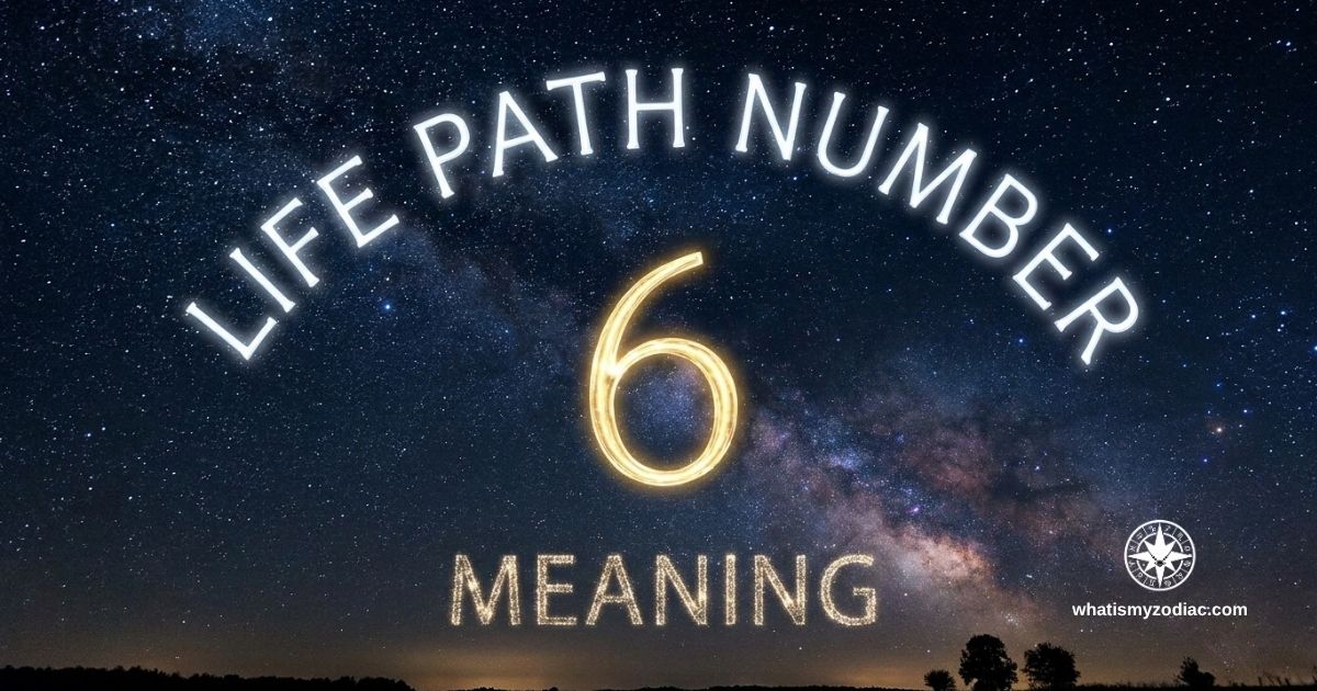 Life Path Number 6 Meaning