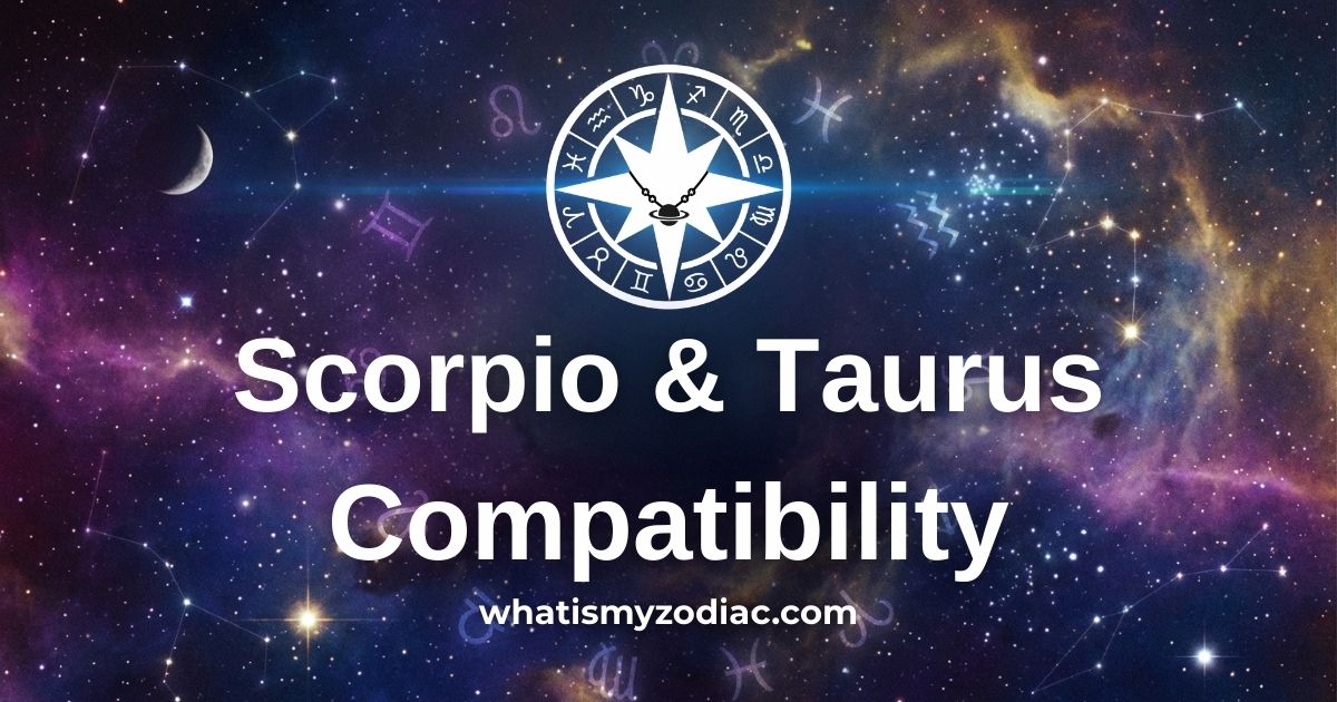 Scorpio and Taurus astrology water and earth sister signs